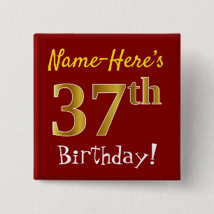 Red, Faux Gold 37th Birthday, With Custom Name Button