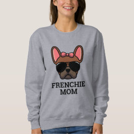 Red Fawn Female French Bulldog Frenchie Dog Mama Sweatshirt