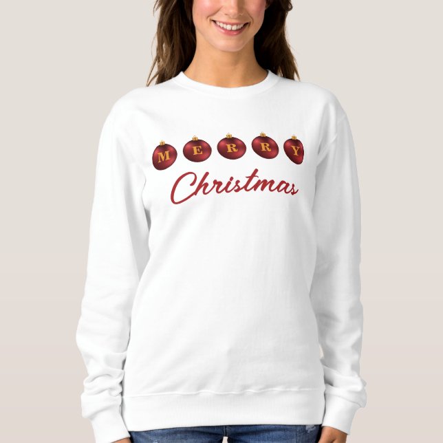 Red Festive Weihnachtsbaubles Frohen Weihnachtstex Sweatshirt (Vorderseite)