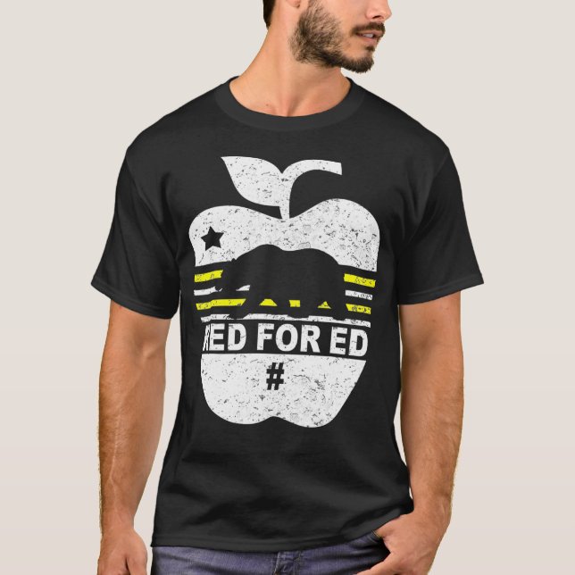 Red For Ed  California State Teacher Protest Strik T-Shirt (Vorderseite)