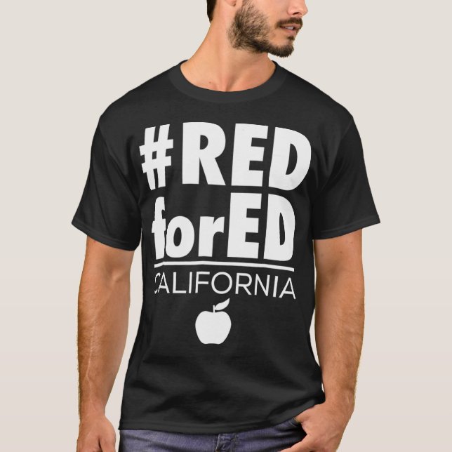 Red for Ed  California  Teacher Protest Tshirt CA  (Vorderseite)