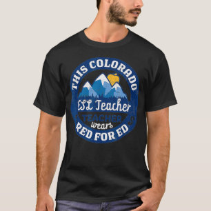 Red for Ed Colorado ESL Teacher Protest März T-Shirt