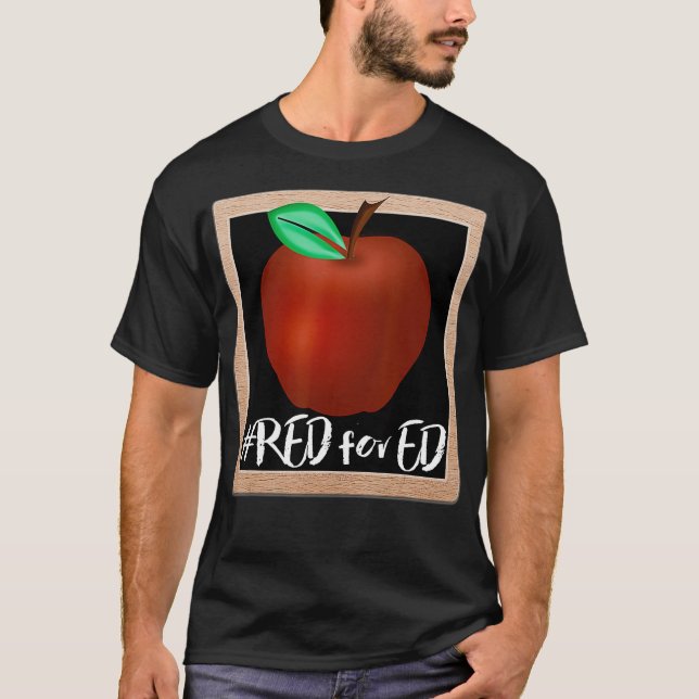 Red For Ed Education Teacher Protest Walkout Rally T-Shirt (Vorderseite)