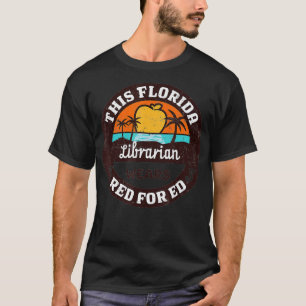 Red for Ed Florida Librarian FL Bildung Kundgebung T-Shirt