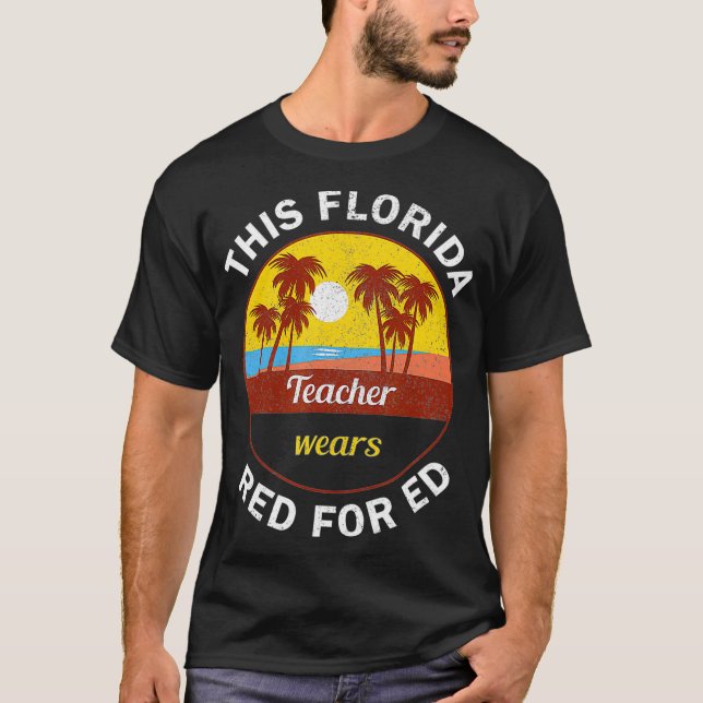 Red For Ed Florida Teacher Protest T-Shirt (Vorderseite)