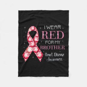 Red for My Brother Heart Disease Awareness Su Fleecedecke