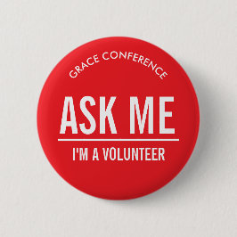 Red Frag Me Volunteers Button