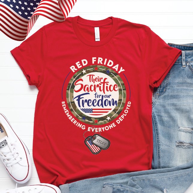 RED FRIDAY - Name des Militärhundes T-Shirt (US Military name RED FRIDAY Remembering Everyone Deployed Their Sacrifice For Our Freedom camo shirt)