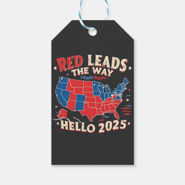 Red Führt den Weg Hallo 2025 Einweihung Trump Geschenkanhänger (Vorderseite)