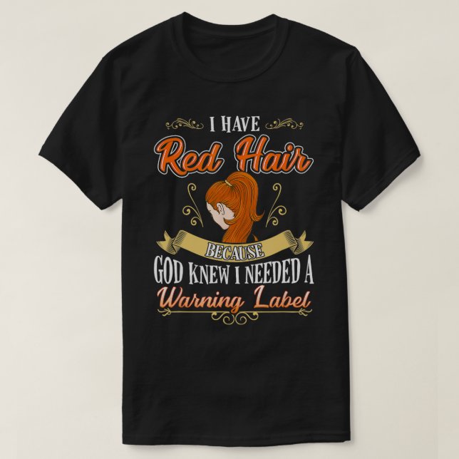 Red Hair Warning Label Funny Redhead for Women T-Shirt (Design vorne)