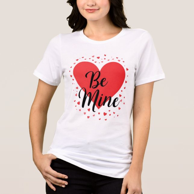 Red Heart BE MINE Valentine’s Day Gift Tri-Blend Shirt (Vorderseite)