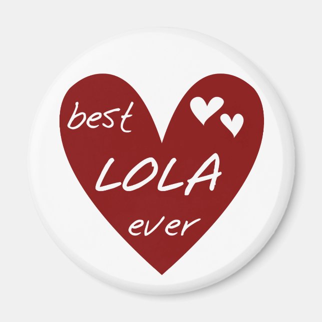 Red Heart Best Lola Ever T - Shirt und Geschenke Magnet (Vorne)