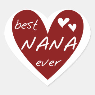 Red Heart Best Nana Ever T - Shirt und Geschenke Herz-Aufkleber