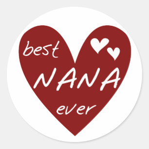 Red Heart Best Nana Ever T - Shirt und Geschenke Runder Aufkleber
