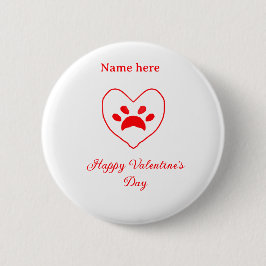 Red heart dog cat paw happy Valentine's day name  Button