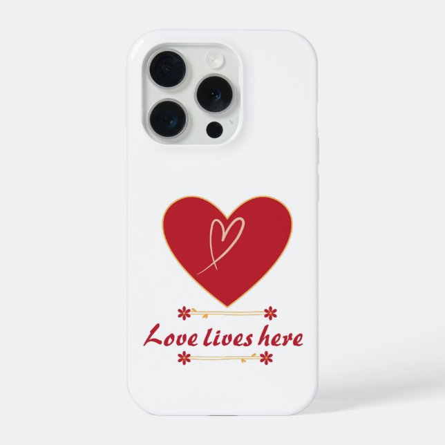 Red Heart Floral Design – “Love Lives Here”  iPhone Hülle (Rückseite)