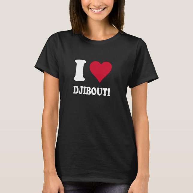 Red Heart I Liebe Djibouti T-Shirt (Vorderseite)