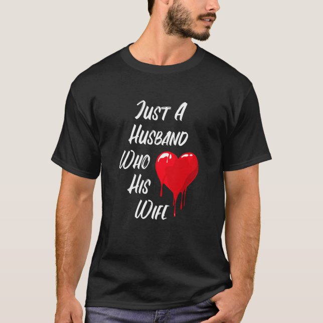 Red Heart Message Of Love Husband Valentine's Day T-Shirt (Vorderseite)