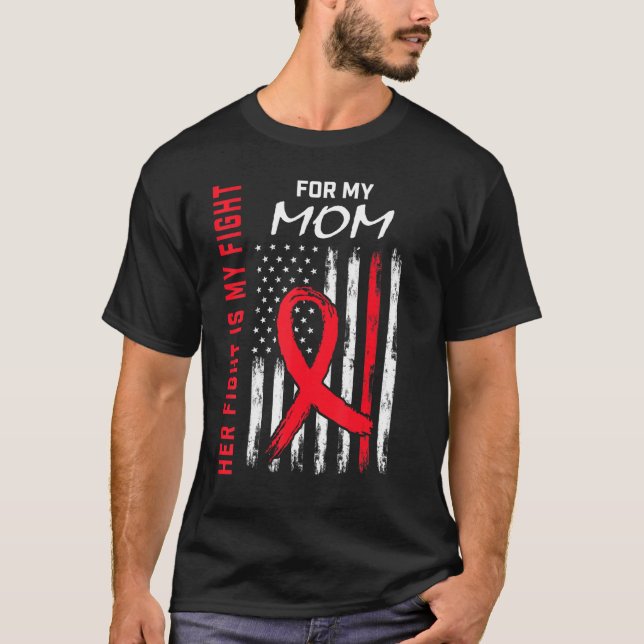 Red Her Fight is my Fight Mom Heart Disease Awaren T-Shirt (Vorderseite)