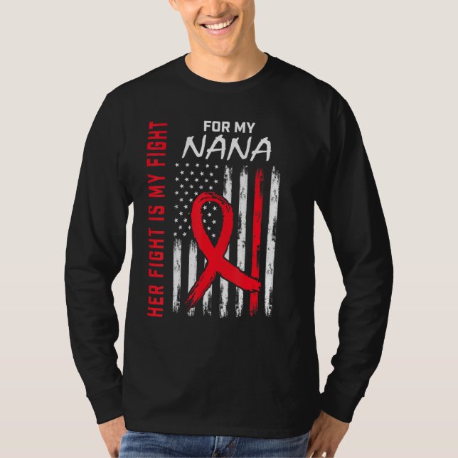 Red Her Fight is my Fight Nana Heart Disease Aware T-Shirt (Vorderseite)
