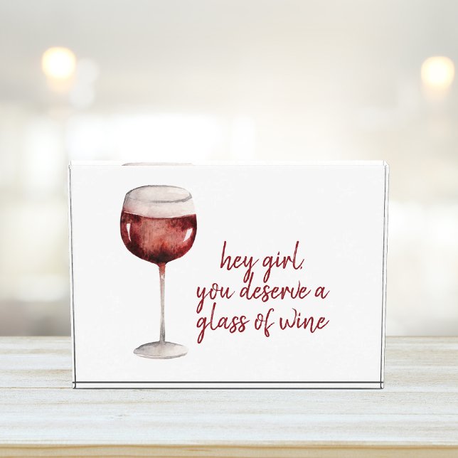 Red Hey Girl You Deserve A Glass Of Wine Quote Fotoblock (Von Creator hochgeladen)