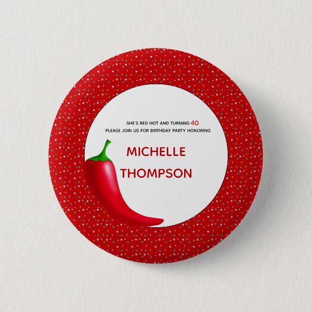 Red Hot 40 th Birthday Button (Vorderseite)