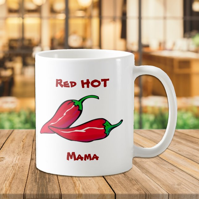 Red Hot Mama Tasse (Von Creator hochgeladen)