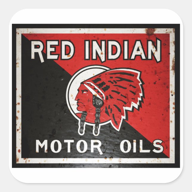 Red Indian Motor Oil Sign Rusted zu. Quadratischer Aufkleber (Vorderseite)