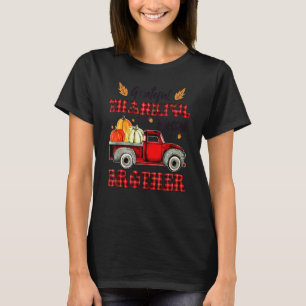 Red Kariert Truck Brother Dankbarkeit dankbar, ges T-Shirt
