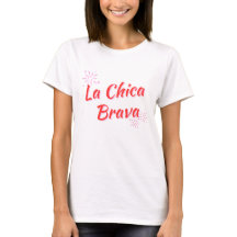 RED LA CHICA BRAVA T - SHIRT - FIERCE LATINA