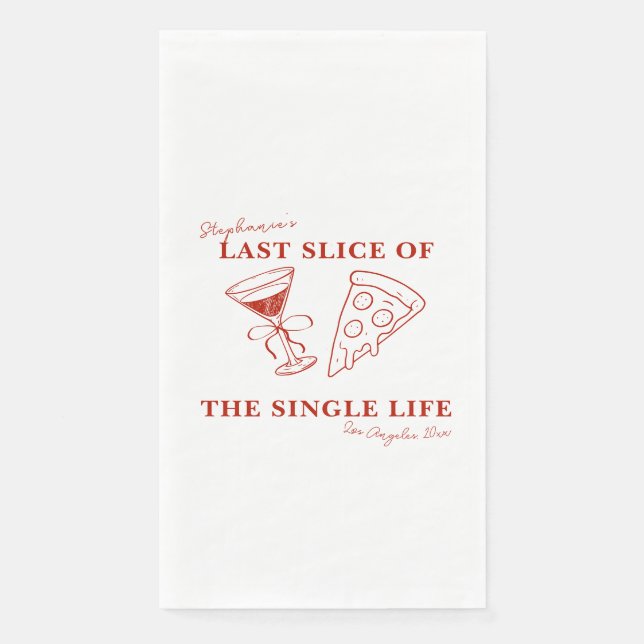 Red Last Slice of the Single Life Bachelorette Serviette (Vorderseite)