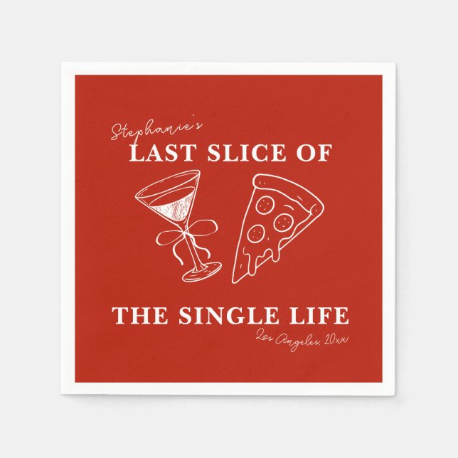 Red Last Slice of the Single Life Bachelorette Serviette (Vorderseite)