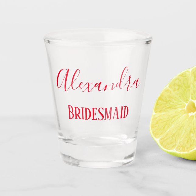 Red Letters Bridesmaid Keepake Schnapsglas (Vorderseite)