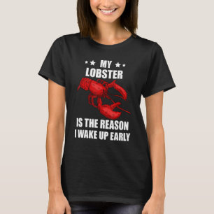 Red Lobster The Reason Lobster Feinschmecker Meere T-Shirt