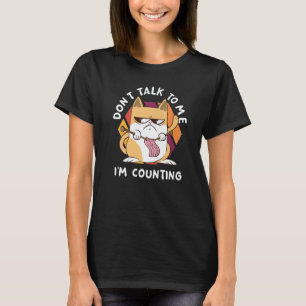 Red mir nichts, ich zähle  Katzen-Häkeln Stricken T-Shirt