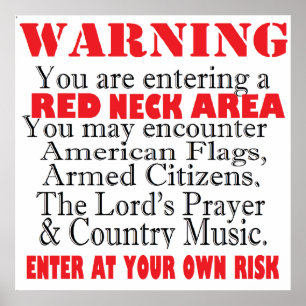 Red Neck Area Warning Poster