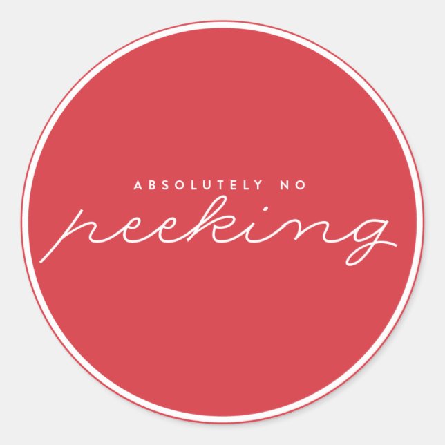 Red No Peeking Weihnachtsaufkleber Runder Aufkleber (Vorderseite)
