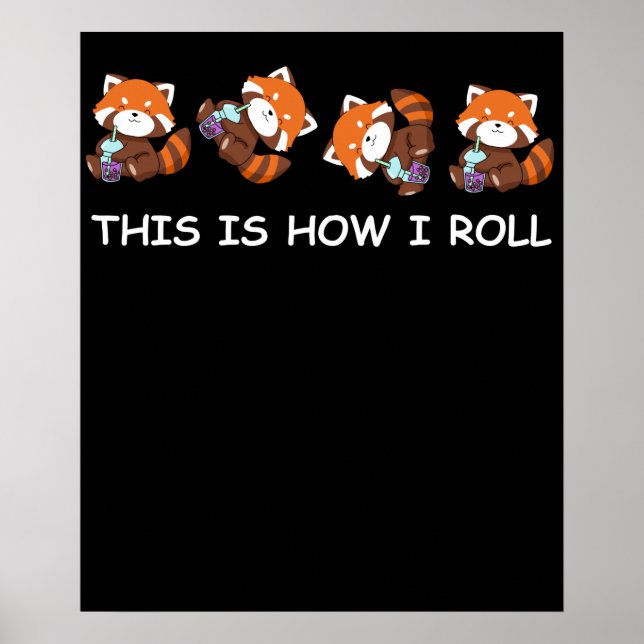 Red Panda Bubble Tea Boba Tee So Roll ich Poster (Vorne)