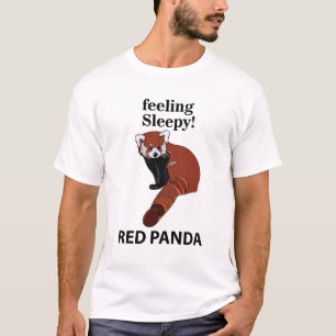Red Panda Gefühl Sleepy Funny Red Panda T-Shirt