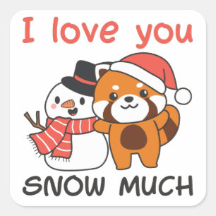 Red Panda I Liebe Sie Schnee viel Schnee Pub Platz Quadratischer Aufkleber