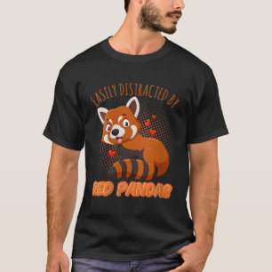 Red Panda Liebe leicht von Red Pandas abgelenkt T-Shirt
