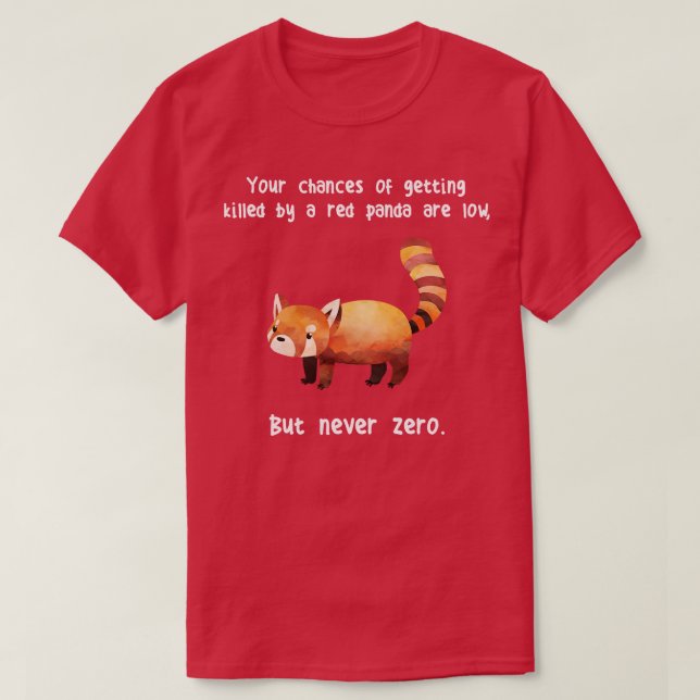 Red Panda Niemals Null T-Shirt (Design vorne)