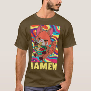 Red Panda Ramen Noodle Japan Cuisine Japanisch Asi T-Shirt