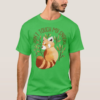 RED PANDA SÜSSE TIER DONT TOUCH MEINE SNACKS T-Shirt