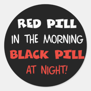 Red Pill Black Pill Runder Aufkleber