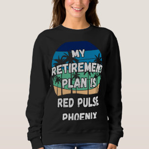 Red Pulse Phoenix Crypto Mein Pensionsplan ist rot Sweatshirt
