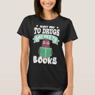 Red Ribbon Week sagen nein zu Drogen sagen ja zu B T-Shirt