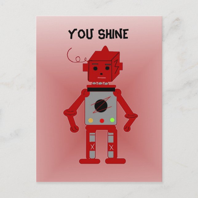 Red Robot - You Shine Postkarte (Vorderseite)