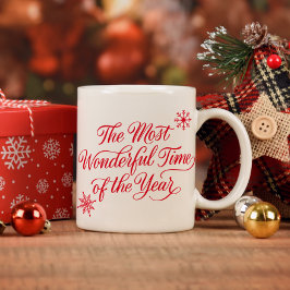 Red Script The Most Wonderful Time Christmas Kaffeetasse