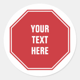 Red Stopp Signieren mit beliebigem Text Runder Aufkleber
